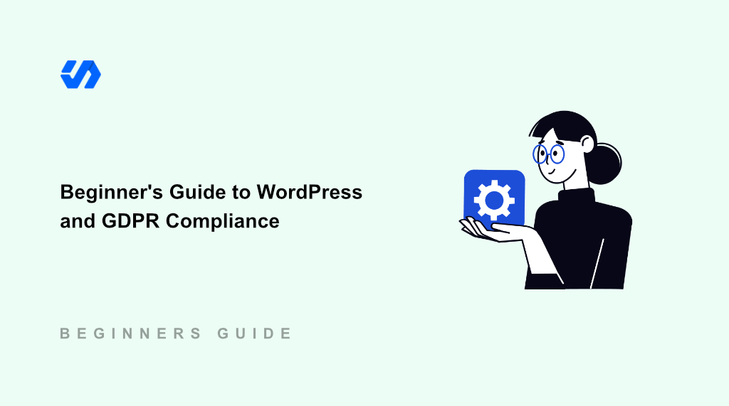 Guía para principiantes sobre WordPress y el cumplimiento del GDPR