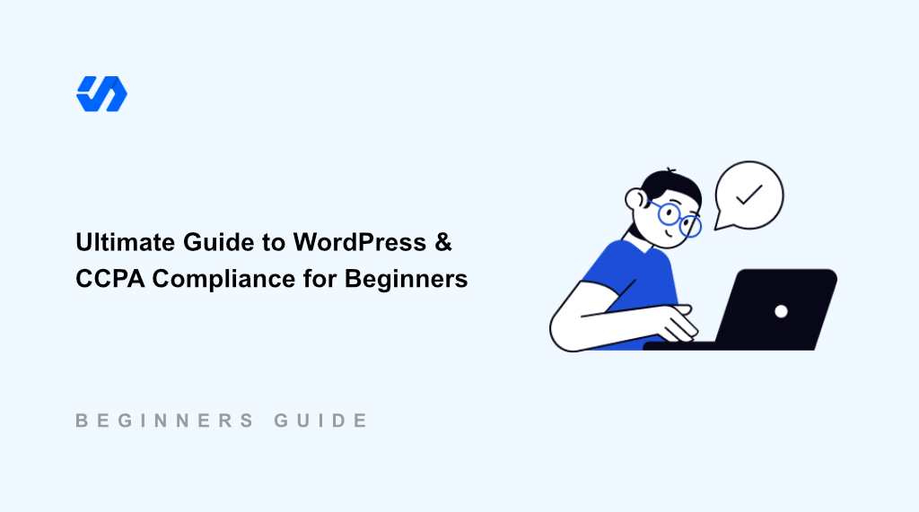 Ultimativer Leitfaden für WordPress und CCPA-Compliance für Einsteiger