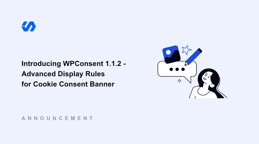 Introducing WPConsent 1.1.2 – Advanced Display Rules for Cookie Consent Banner