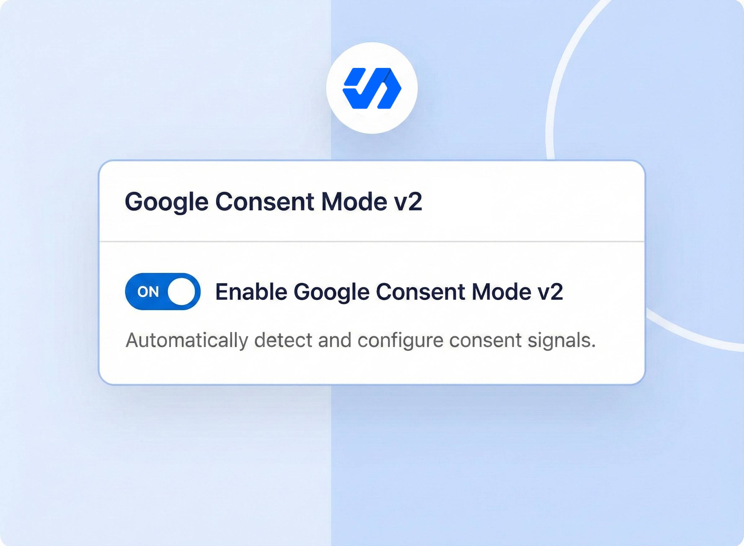 Enable Google Consent Mode v2 with a single click
