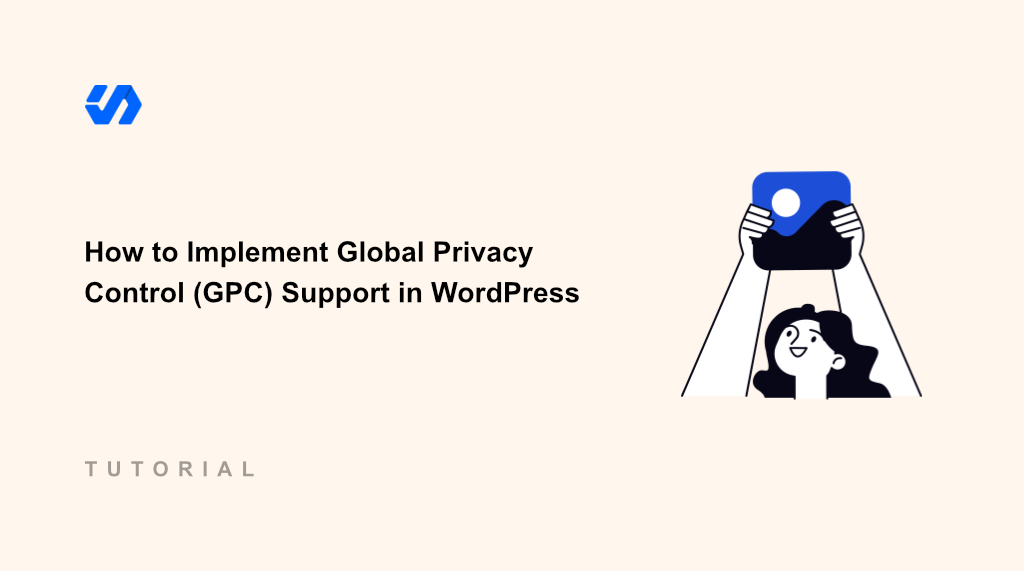 How to Implement Global Privacy Control Support in WordPress