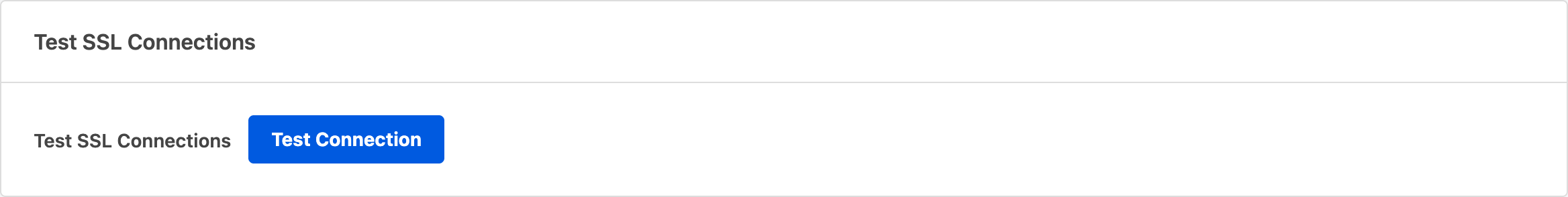 The Test SSL Connections section with the Test Connection button
