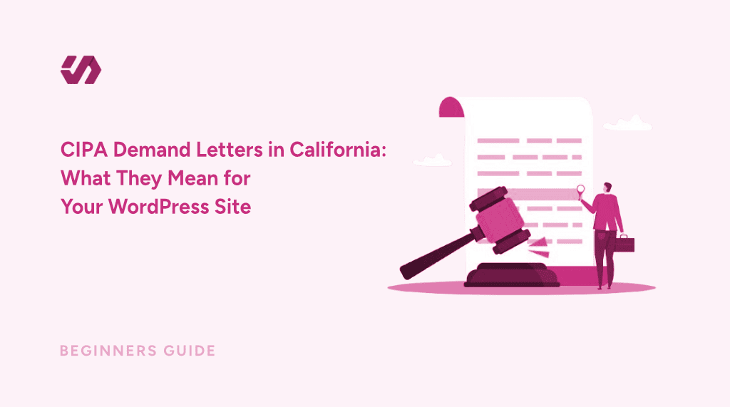 CIPA Demand Letters in California: What They Mean for Your WordPress Site