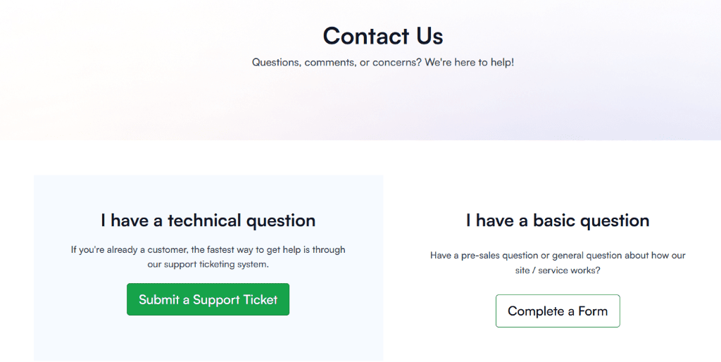 Contact Us page offers two options: submit a support ticket for technical questions, or complete a form for basic questions.