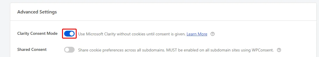 Ein roter Kasten um den Schalter „Clarity Consent Mode“ oben im Panel „Erweiterte Einstellungen“, aktiviert