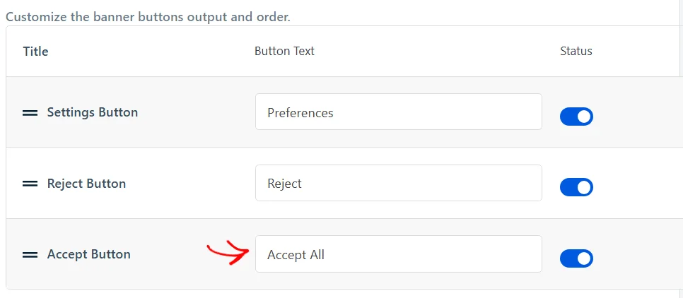 The Buttons list showing the Settings, Reject, and Accept button rows with their Button Text fields and Status switches