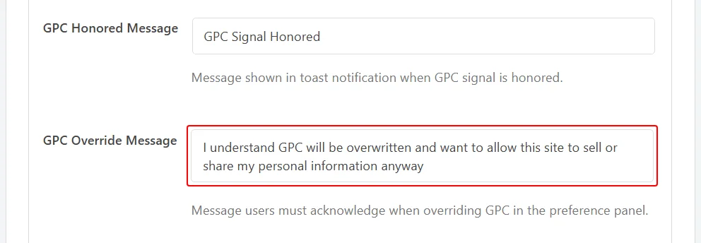 The GPC Override Message field holding the default sentence a visitor acknowledges to override the signal, with the GPC Honored Message field in the row above it