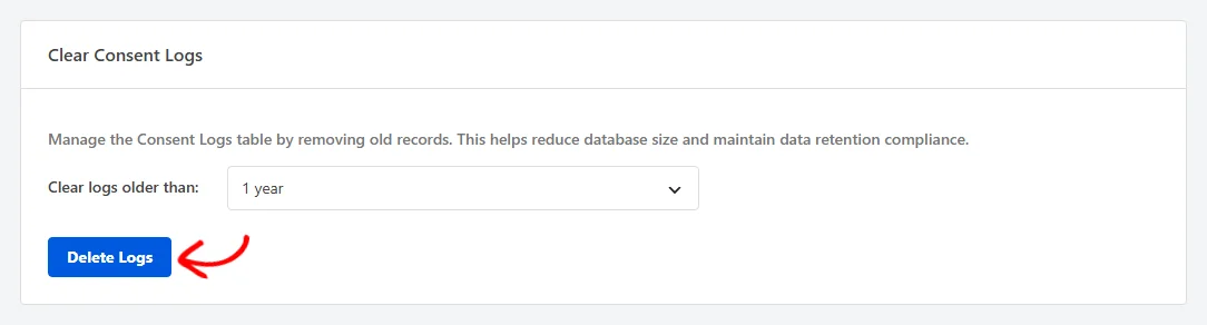 Das Panel „Einwilligungsprotokolle löschen“ auf dem Tab „Tools Datenbank“ mit einem Pfeil, der auf die Schaltfläche „Protokolle löschen“ zeigt