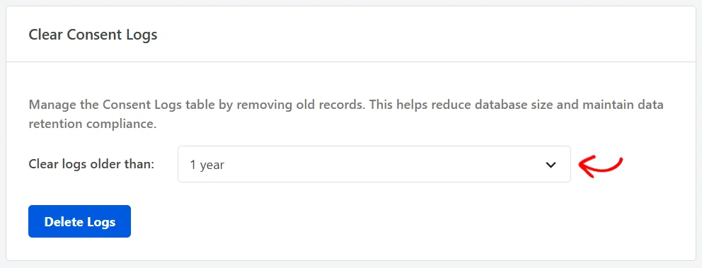 An arrow pointing at the Clear logs older than dropdown in the Clear Consent Logs panel, showing 1 year selected