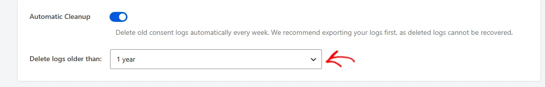 An arrow pointing at the Delete logs older than dropdown, revealed by turning on Automatic Cleanup