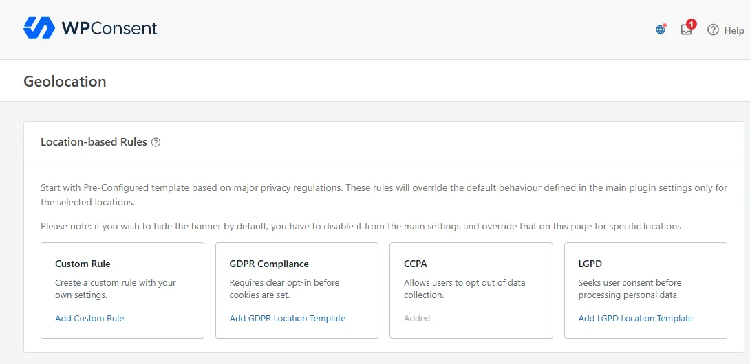The WPConsent Geolocation page showing the Location-based Rules panel with the Custom Rule card and the three compliance template cards