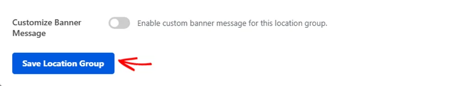 An arrow pointing at the Save Location Group button at the bottom of the Add New Location Group panel