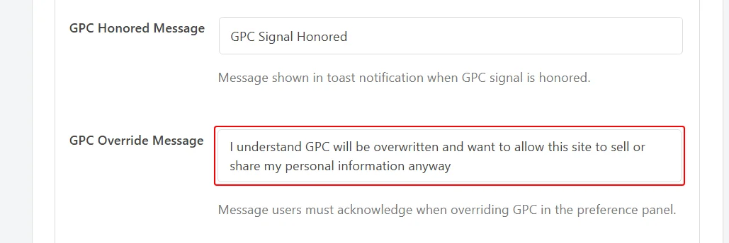 Ein roter Kasten um das Feld „GPC Override Message“, das den Standardsatz enthält, den ein Besucher zur Überschreibung des Signals bestätigen muss
