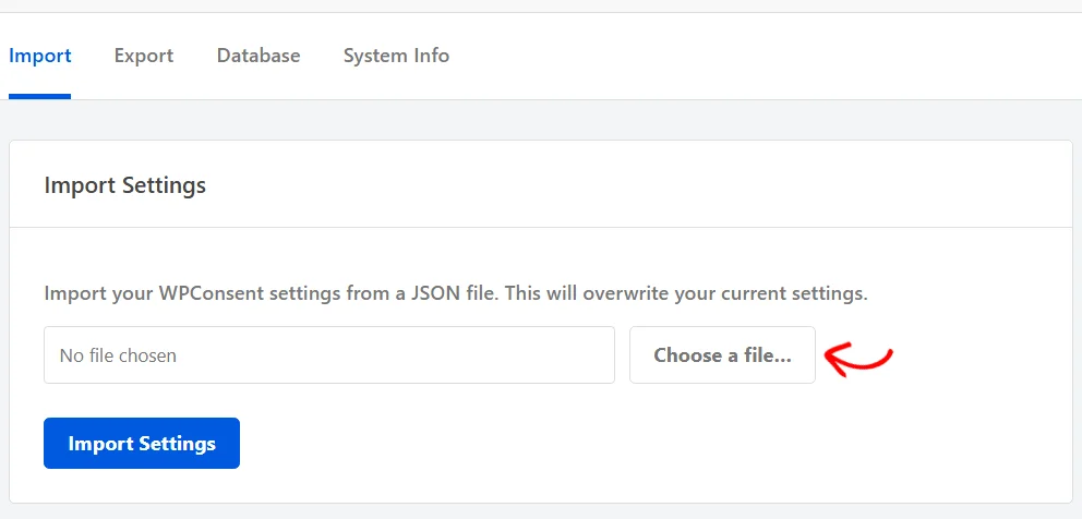 The Import tab of WPConsent Tools showing the Import Settings panel with an empty file field, and an arrow pointing at the Choose a file button