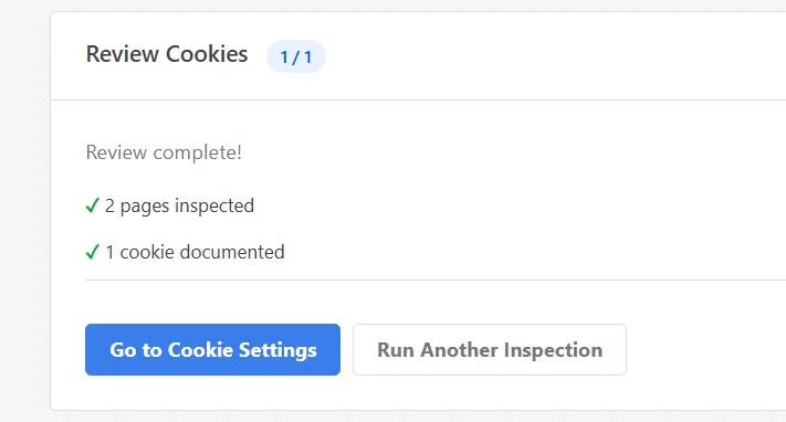 The Review complete summary reporting 2 pages inspected and 1 cookie documented, with the Go to Cookie Settings and Run Another Inspection buttons